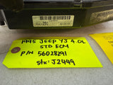 91-95 JEEP WRANGLER YJ 4.0 MANUAL TRANS ENGINE COMPUTER ECM ECU 56028291