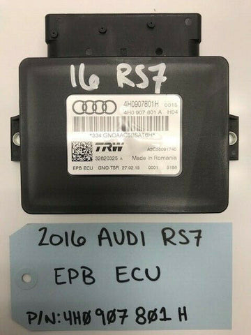 2016 AUDI RS7 A7 S7 C7 OEM EPB ECU PARKING BRAKE ECU MODULE 4H0907801H 12-17 24K