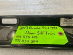 13 PORSCHE 991 CARRERA C4S 911 OEM LEFT RIGHT DOOR SILL TRIM PLASTIC 13-16